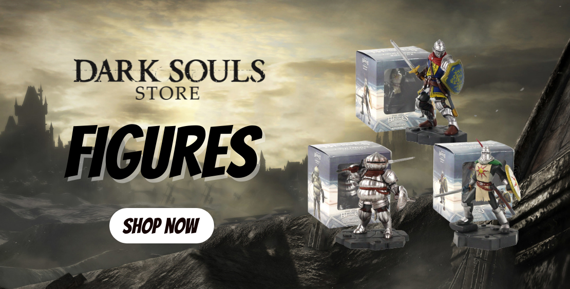 Dark Souls Figures - Dark Souls Store