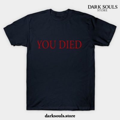 You Died T-Shirt Navy Blue / S