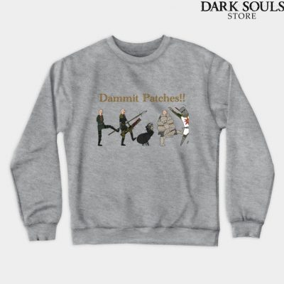 Damn It Patches Dark Souls Sweatshirt Gray / S