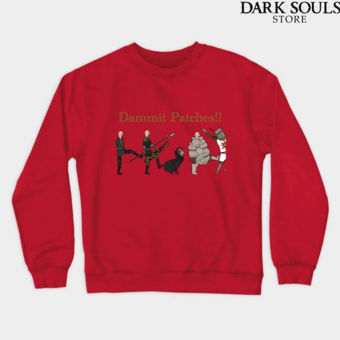 Damn It Patches Dark Souls Sweatshirt Red / S